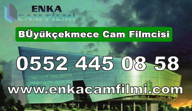 Büyükçekmece Cam Filmi Yapan Yerler Ve Firmaları
